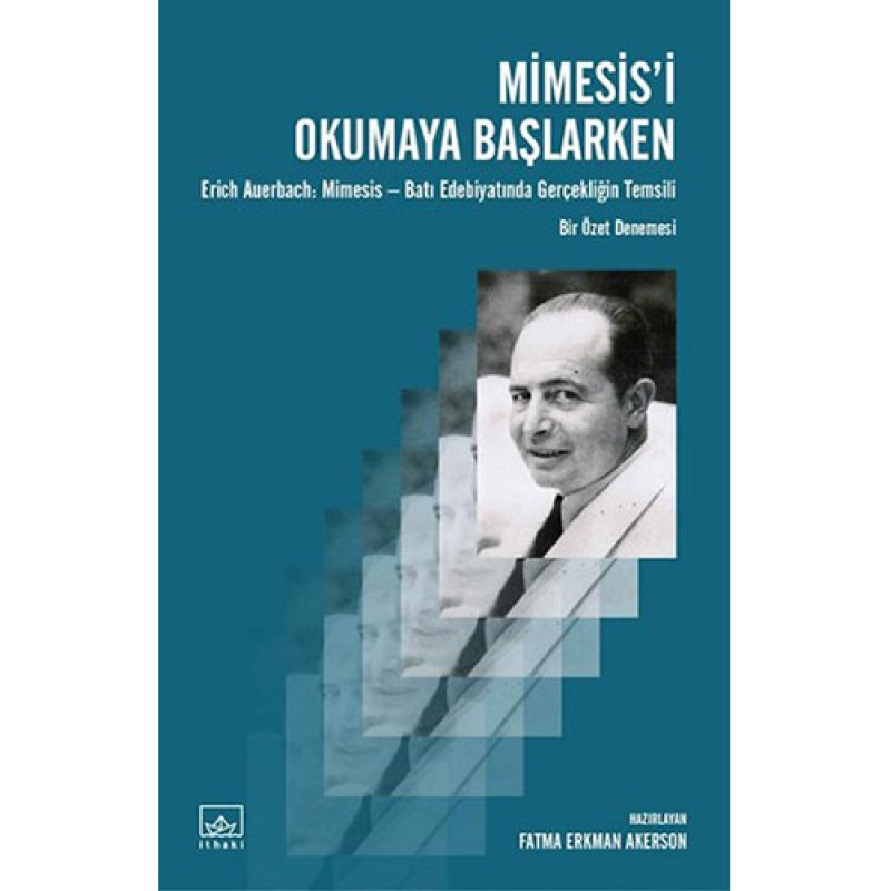 Mimesis'i Okumaya Başlarken Mimesis'i Okumaya Başlarken
