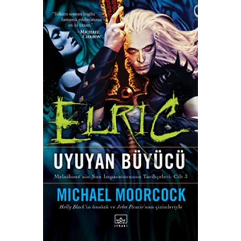 Elric Uyuyan Büyücü Elric Uyuyan Büyücü