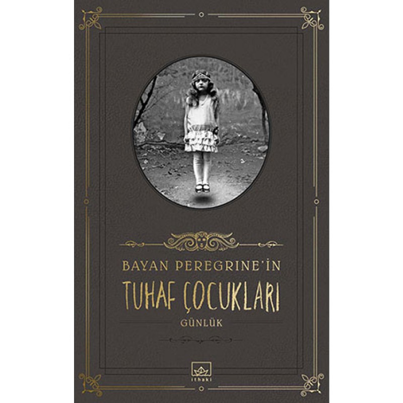 Bayan Peregrine'nin Tuhaf Çocukları (Ciltli) Bayan Peregrine'nin Tuhaf Çocukları (Ciltli)