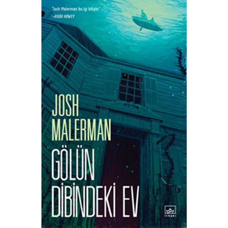 Gölün Dibindeki Ev Gölün Dibindeki Ev