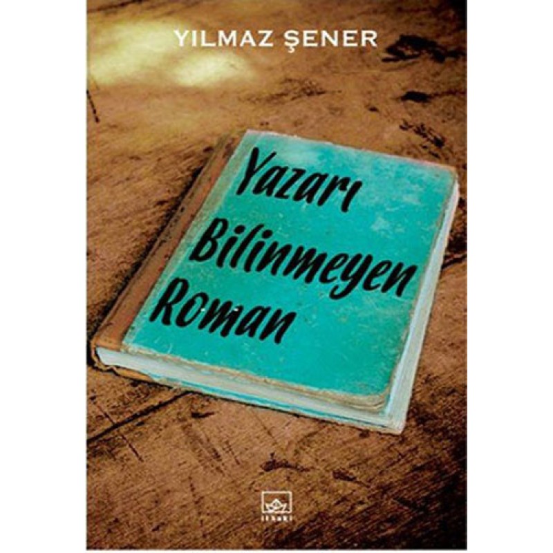 Yazarı Bilinmeyen Roman