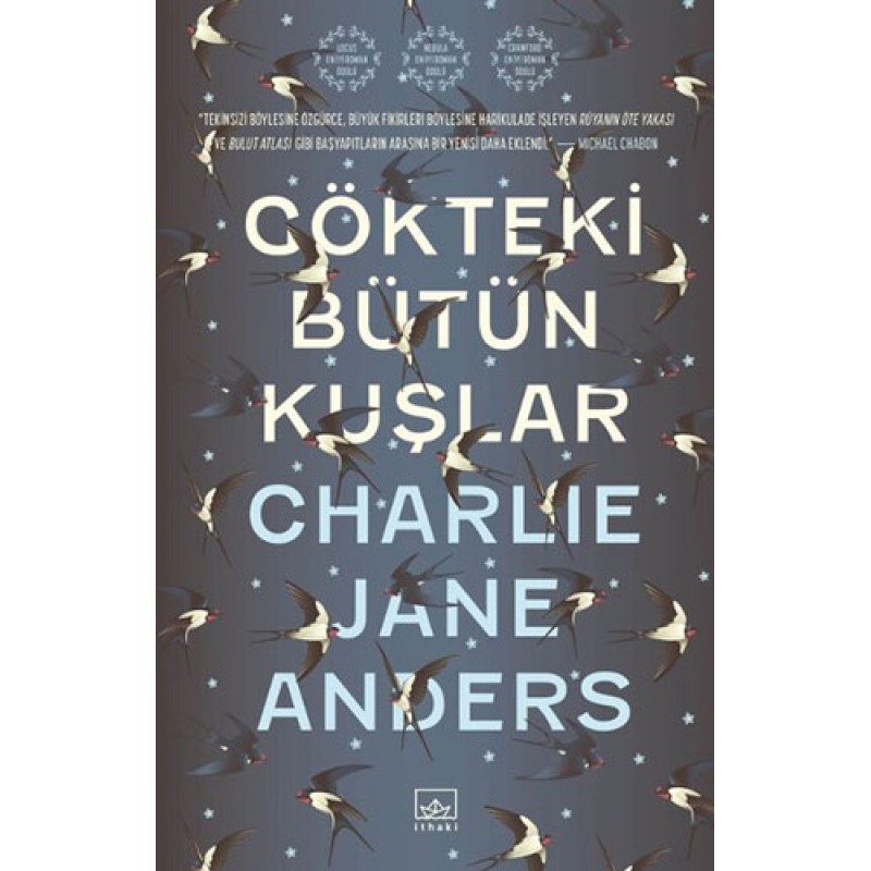 Gökteki Bütün Kuşlar Gökteki Bütün Kuşlar
