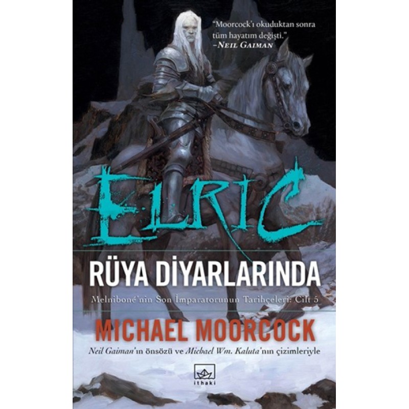 Elric - Rüya Diyarlarında Elric - Rüya Diyarlarında