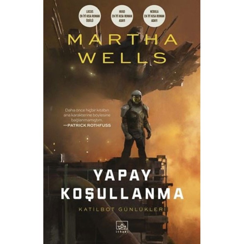 Katilbot Günlükleri - Yapay Koşullanma Katilbot Günlükleri - Yapay Koşullanma