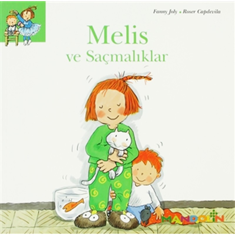 Melis ve Saçmalıklar
