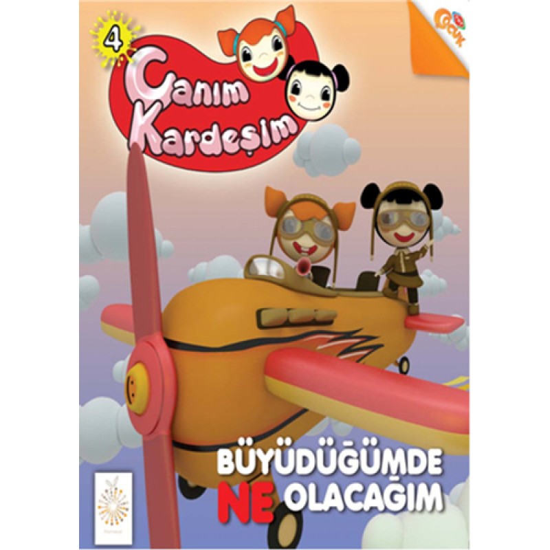 Büyüdüğümde Ne Olacağım Büyüdüğümde Ne Olacağım