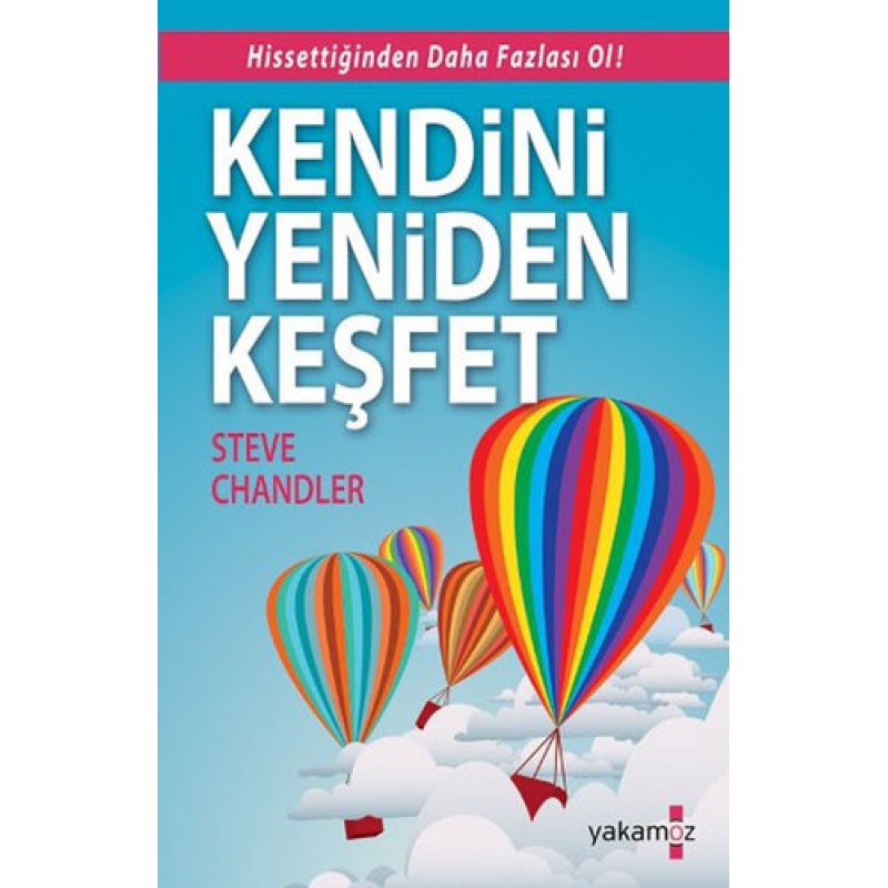 Kendini Yeniden Keşfet Kendini Yeniden Keşfet