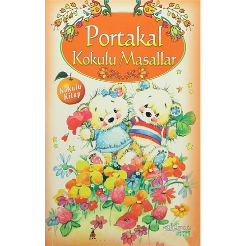 Portakal Kokulu Masallar Portakal Kokulu Masallar