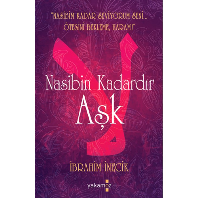 Nasibin Kadardır Aşk Nasibin Kadardır Aşk