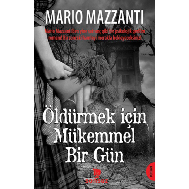 Öldürmek İçin Mükemmel Bir Gün Öldürmek İçin Mükemmel Bir Gün