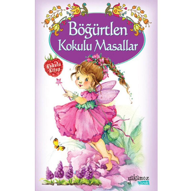 Böğürtlen Kokulu Masallar Böğürtlen Kokulu Masallar