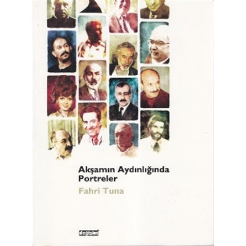 Akşamın Aydınlığında Portreler Akşamın Aydınlığında Portreler