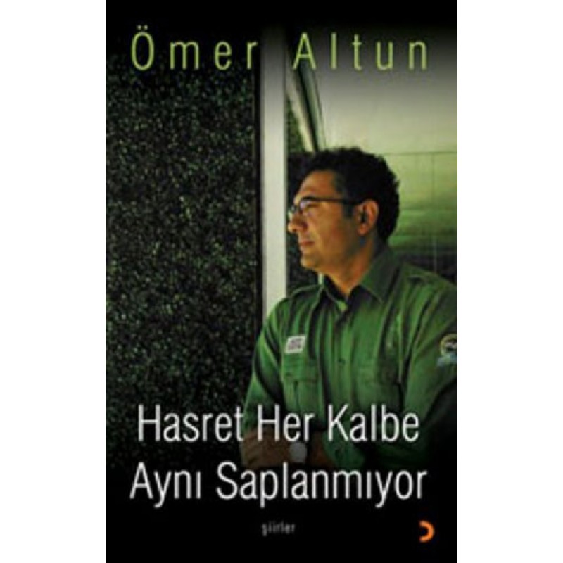 Hasret Her Kalbe Aynı Saplanmıyor