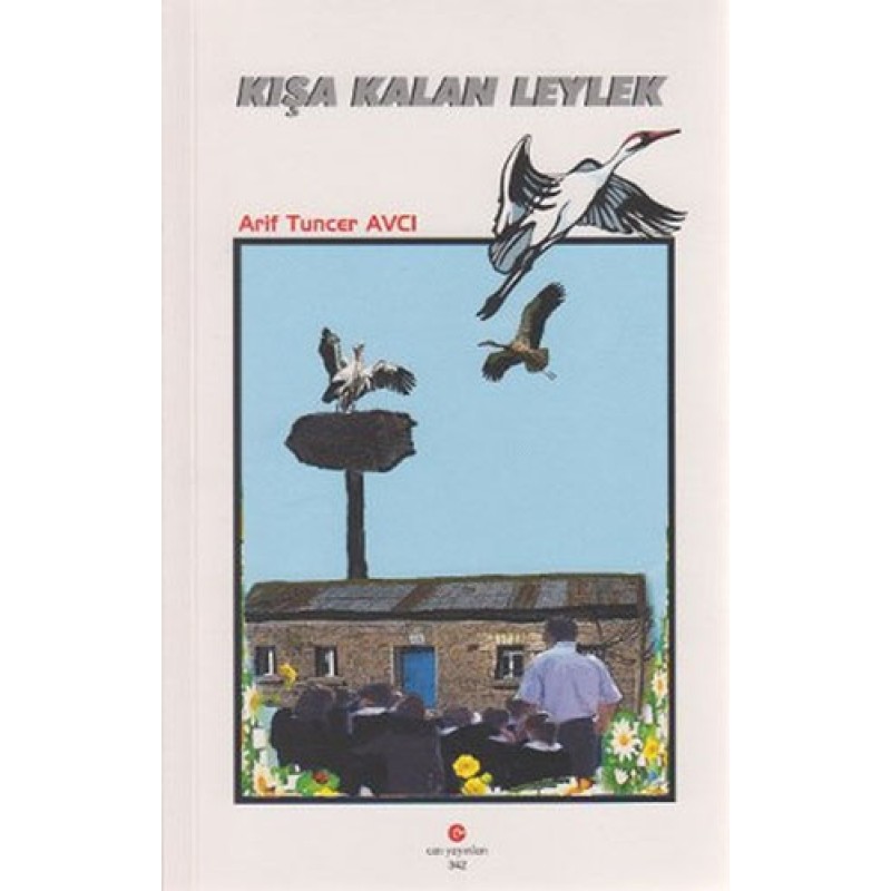 Kışa Kalan Leylek Kışa Kalan Leylek