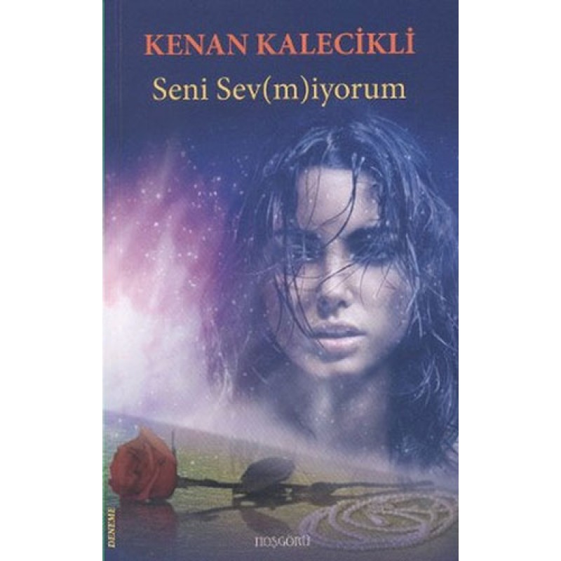 Seni Sev(m)iyorum Seni Sev(m)iyorum