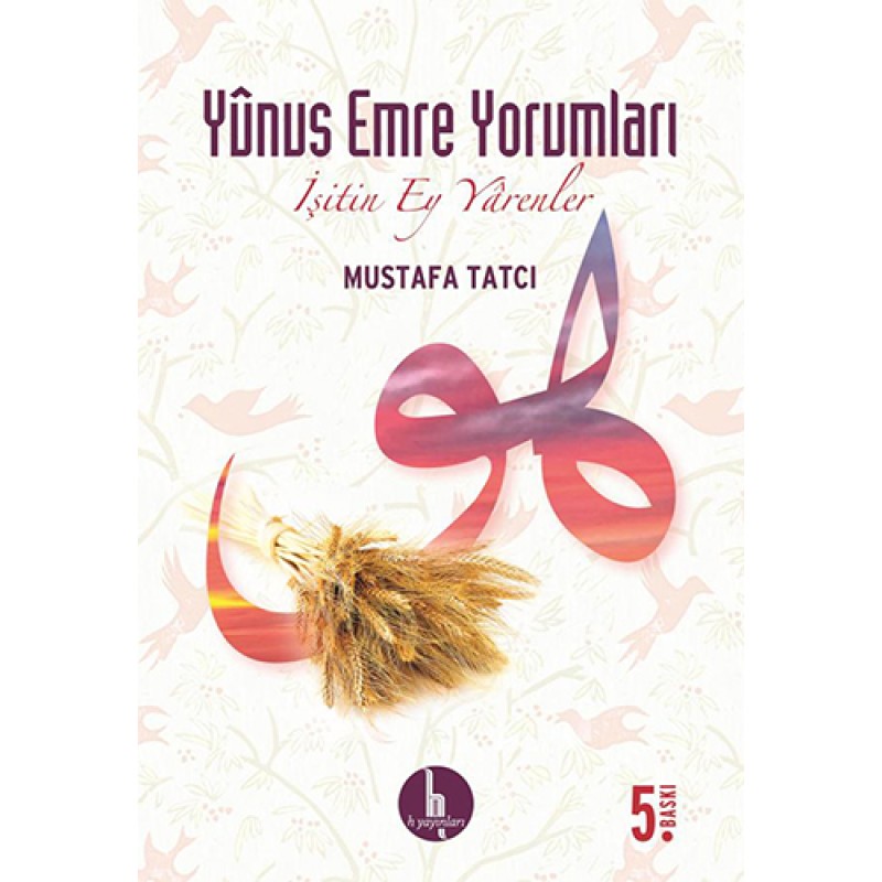 Yûnus Emre Yorumları (Ciltli) Yûnus Emre Yorumları (Ciltli)