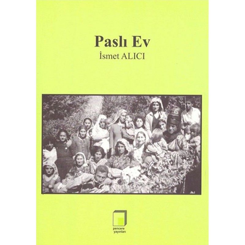 Paslı Ev Paslı Ev