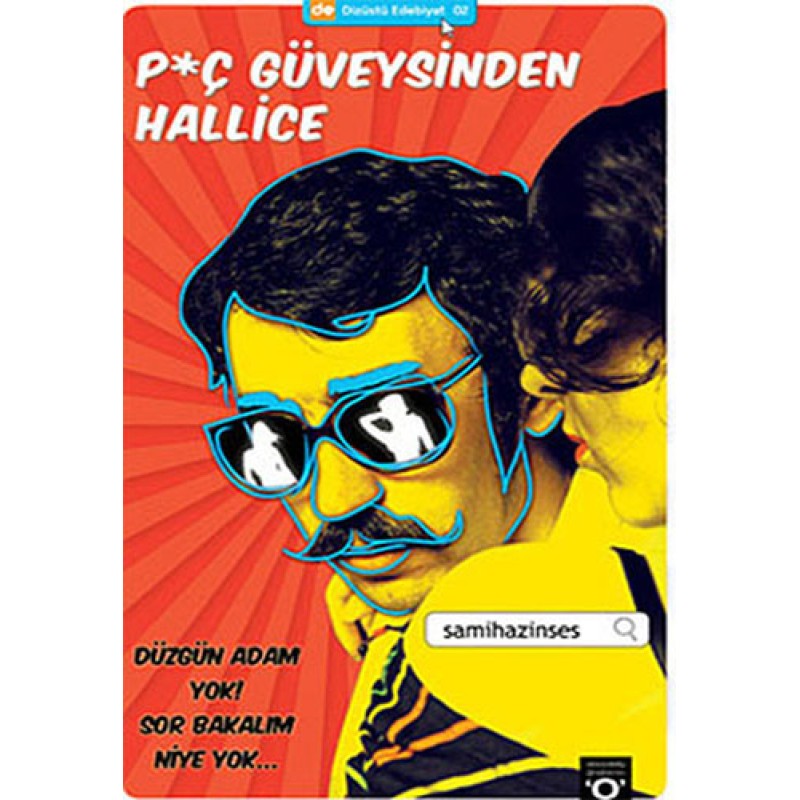 Piç Güveysinden Hallice
