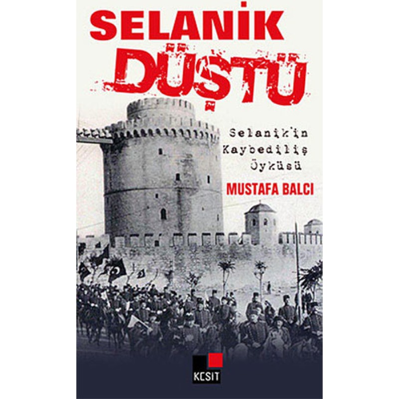 Selanik Düştü