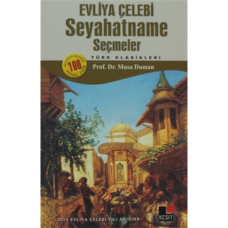 Seyahatname - Seçmeler Seyahatname - Seçmeler