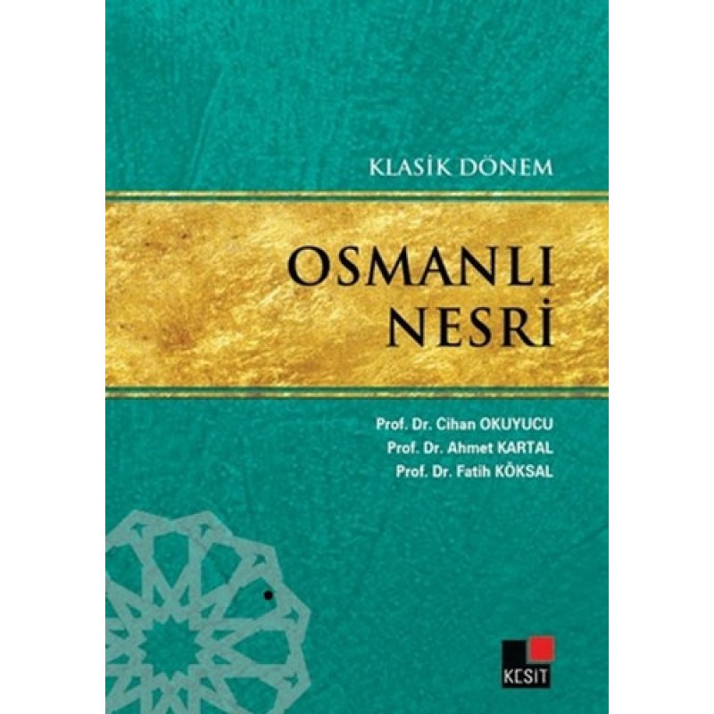 Klasik Dönem Osmanlı Nesri Klasik Dönem Osmanlı Nesri