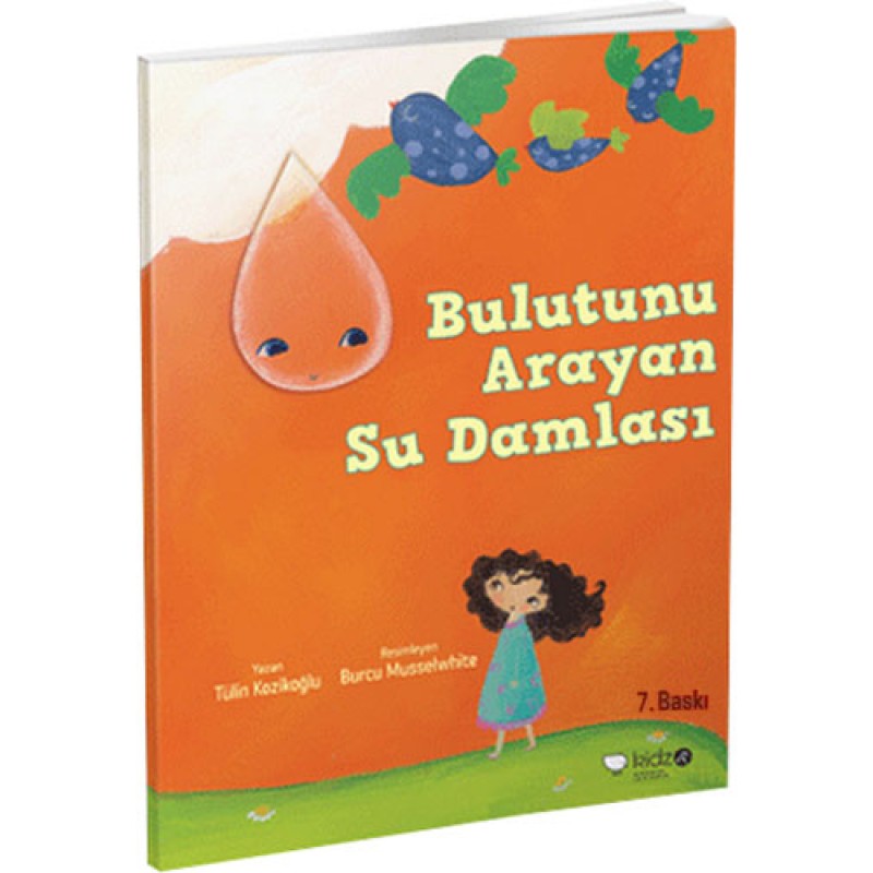 Bulutunu Arayan Su Damlası Bulutunu Arayan Su Damlası