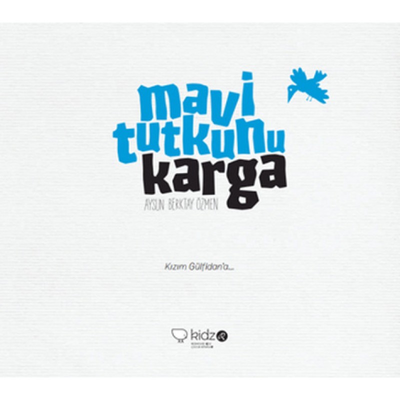 Mavi Tutkunu Karga Mavi Tutkunu Karga