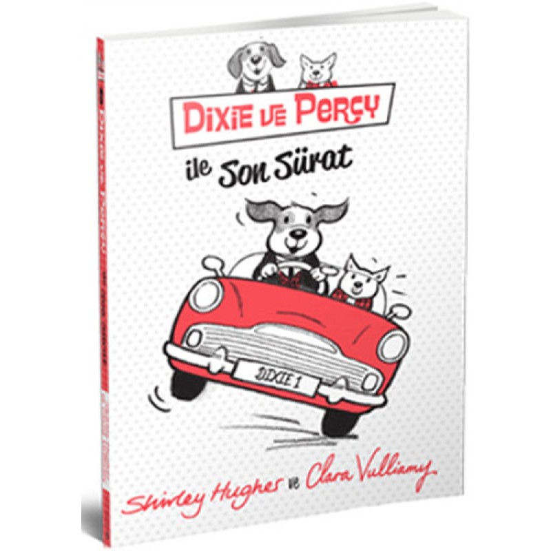 Dixie ve Percy ile Son Sürat Dixie ve Percy ile Son Sürat
