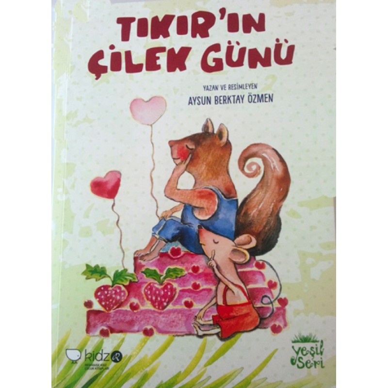 Tıkır’ın Çilek Günü Tıkır’ın Çilek Günü