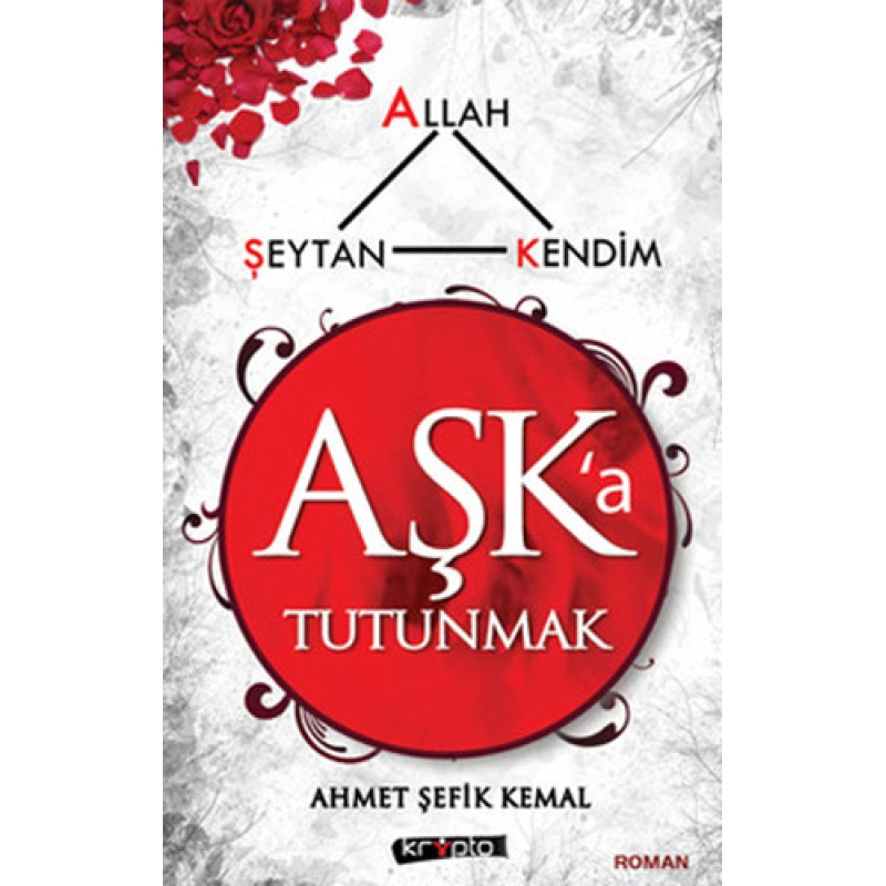 Aşk'a Tutunmak Aşk'a Tutunmak