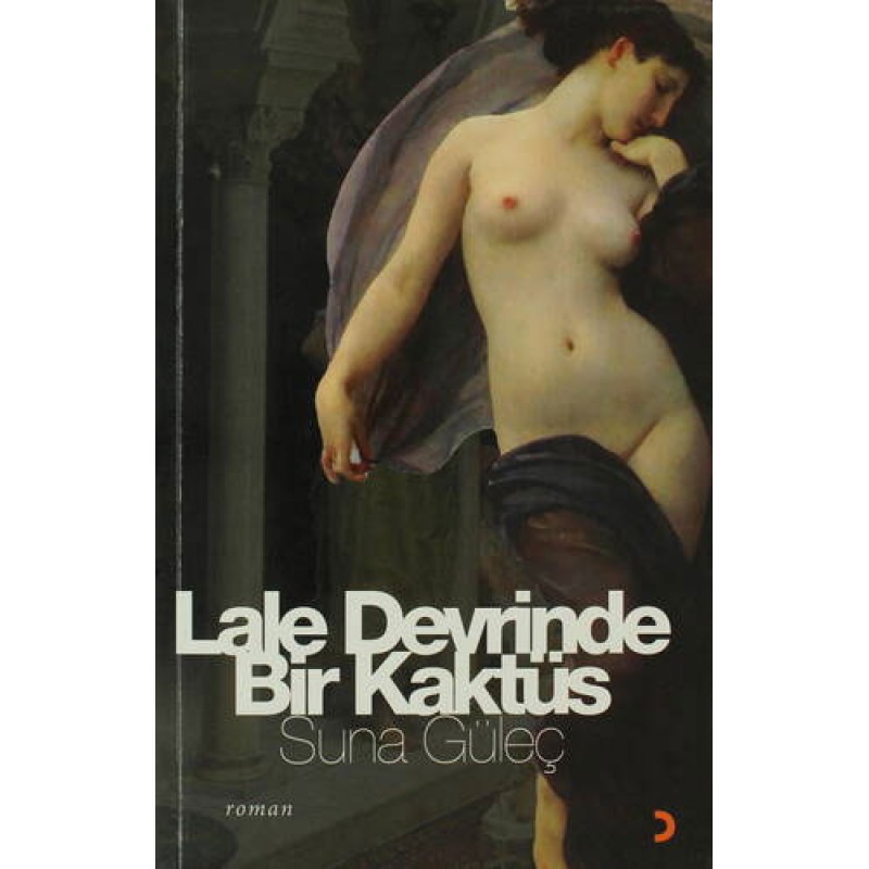 Lale Devrinde Bir Kaktüs Lale Devrinde Bir Kaktüs