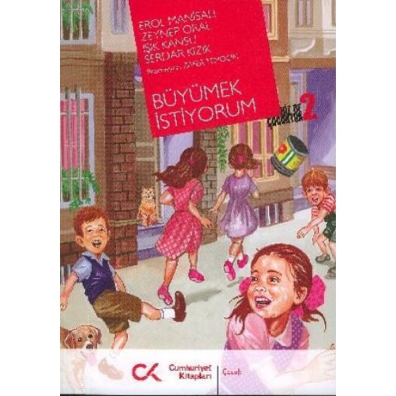 Büyümek İstiyorum - Biz De Çocuktuk 2 Büyümek İstiyorum - Biz De Çocuktuk 2