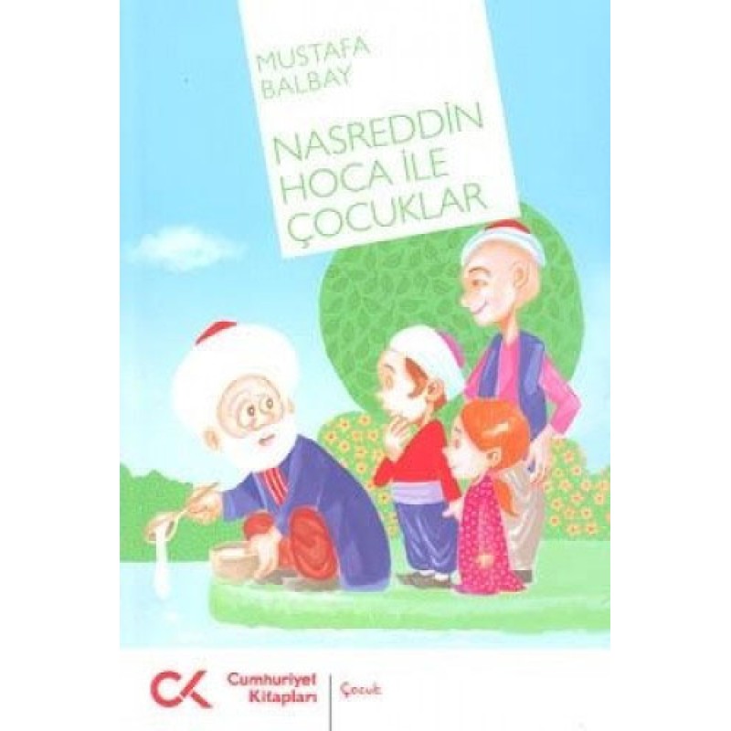 Nasreddin Hoca İle Çocuklar Nasreddin Hoca İle Çocuklar