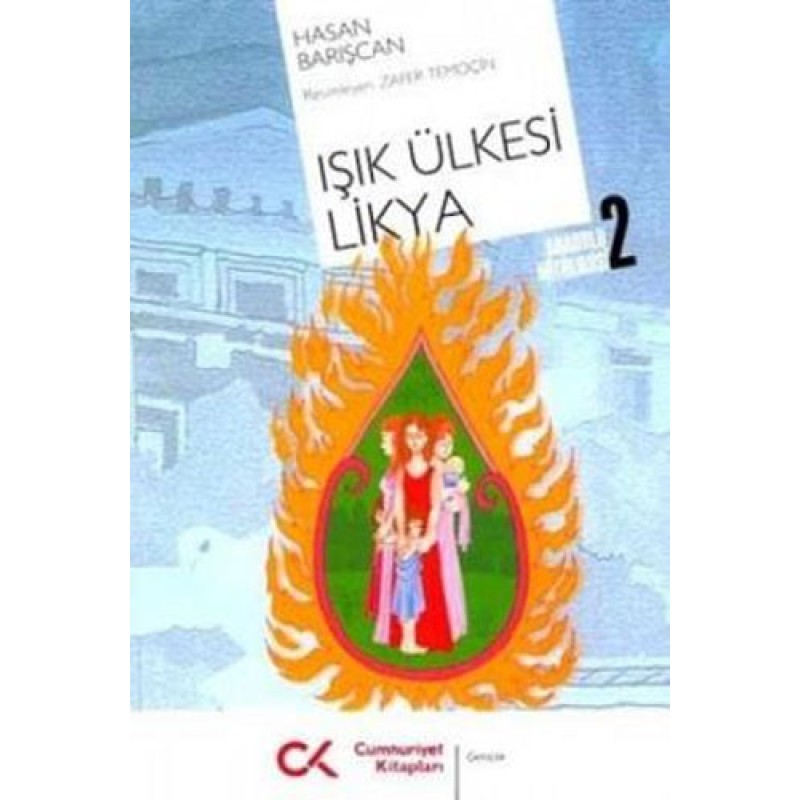 Anadolu Mitolojisi 2 - Işık Ülkesi Likya Anadolu Mitolojisi 2 - Işık Ülkesi Likya