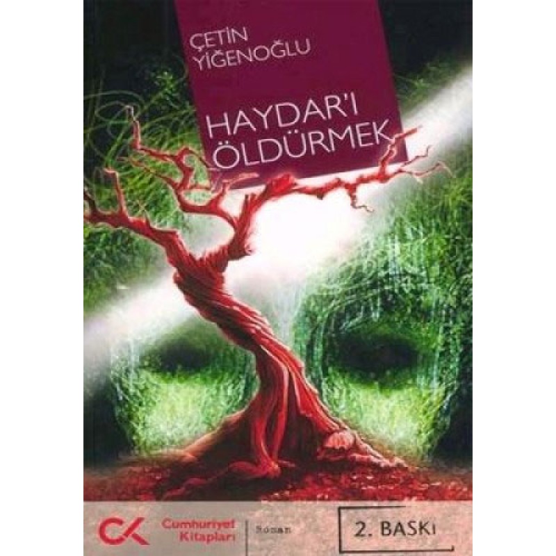 Haydar’ı Öldürmek