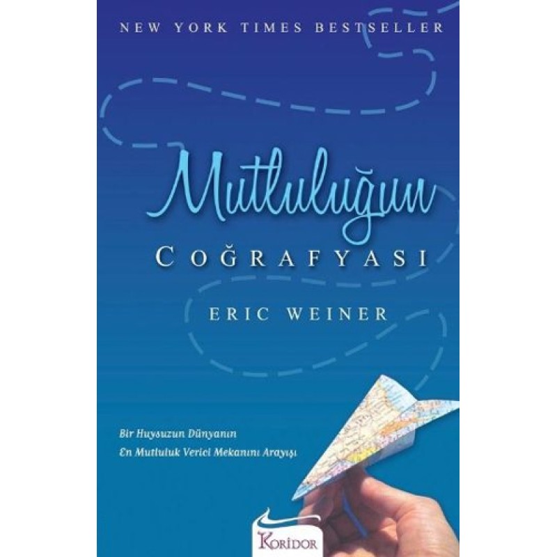 Mutluluğun Coğrafyası Mutluluğun Coğrafyası