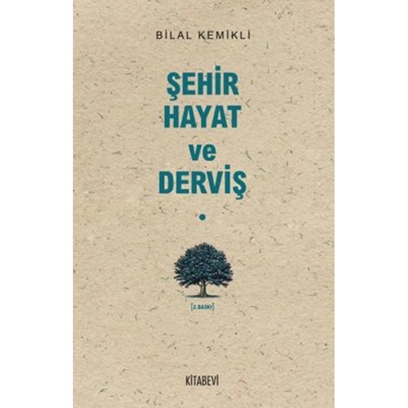 Şehir - Hayat ve Derviş