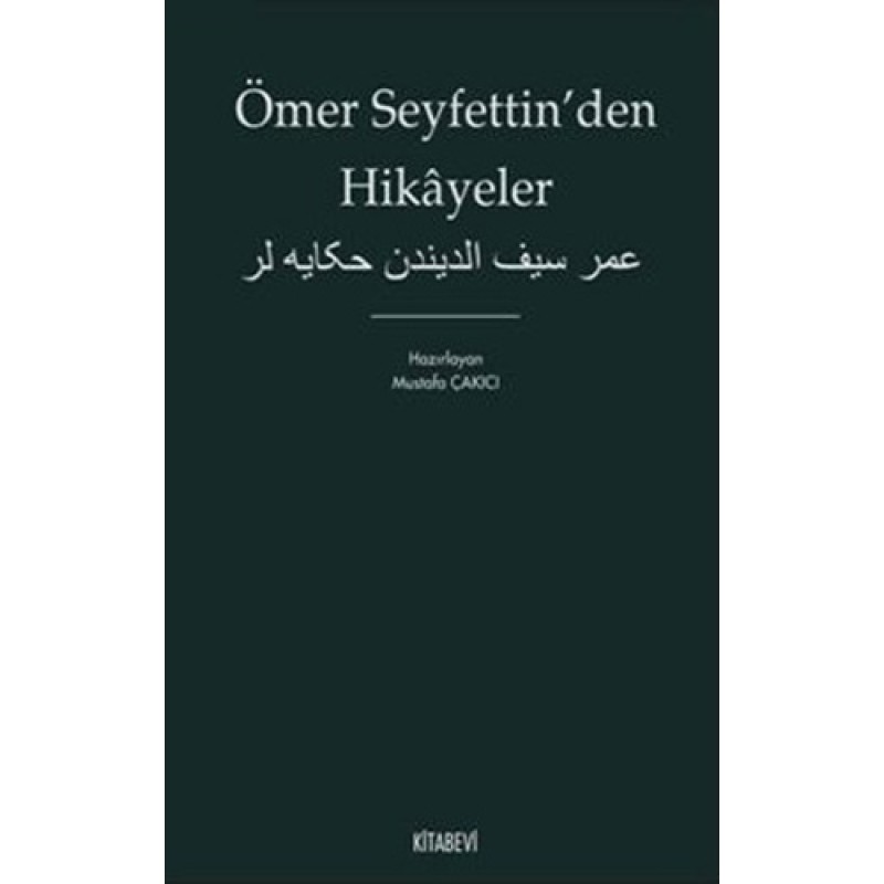 Ömer Seyfettin’den Hikayeler Ömer Seyfettin’den Hikayeler