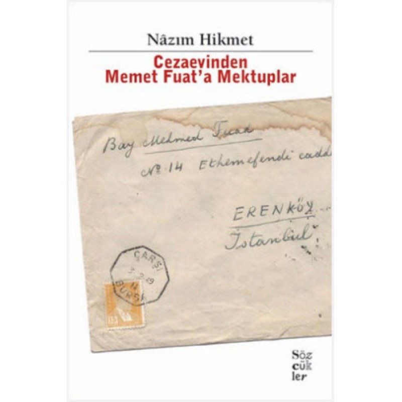 Cezaevinden Memet Fuat'a Mektuplar Cezaevinden Memet Fuat'a Mektuplar