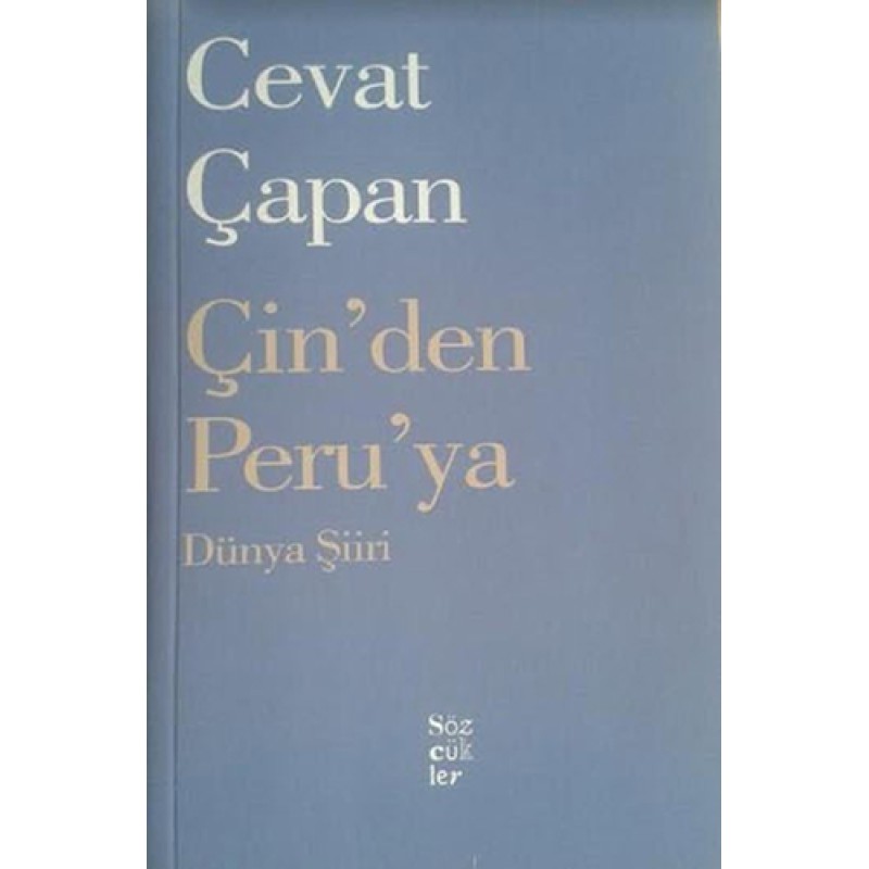 Çin'den Peru'ya Dünya Şiiri Çin'den Peru'ya Dünya Şiiri