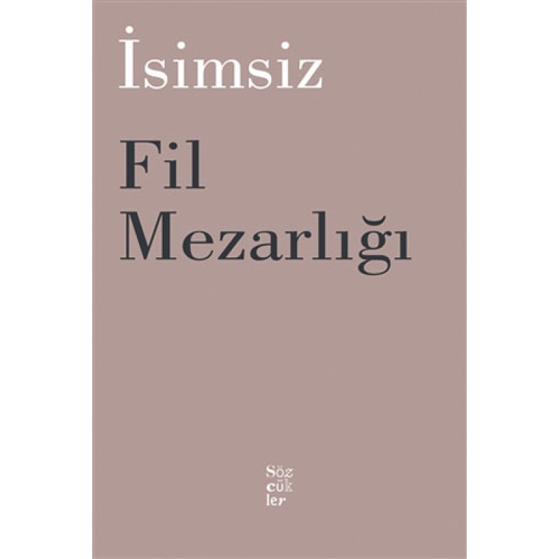 Fil Mezarlığı Fil Mezarlığı
