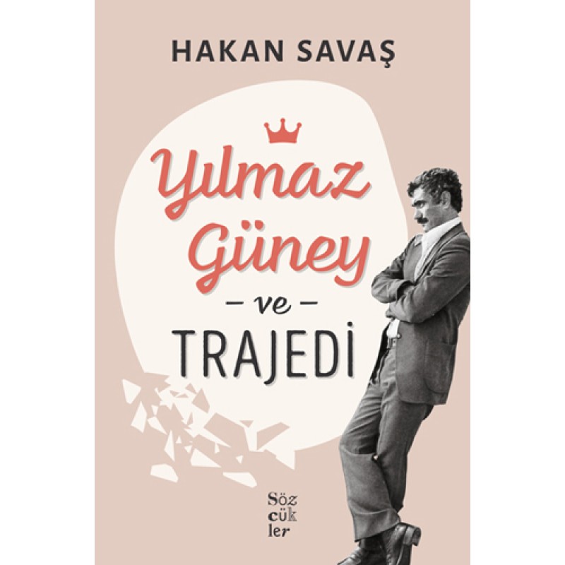 Yılmaz Güney ve Trajedi Yılmaz Güney ve Trajedi