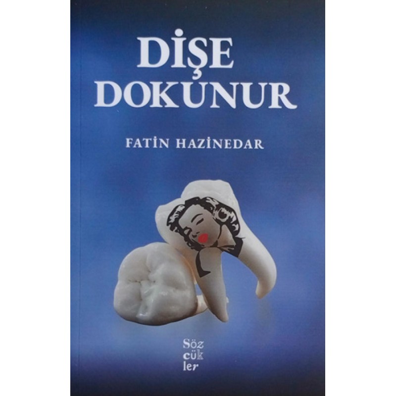 Dişe Dokunur