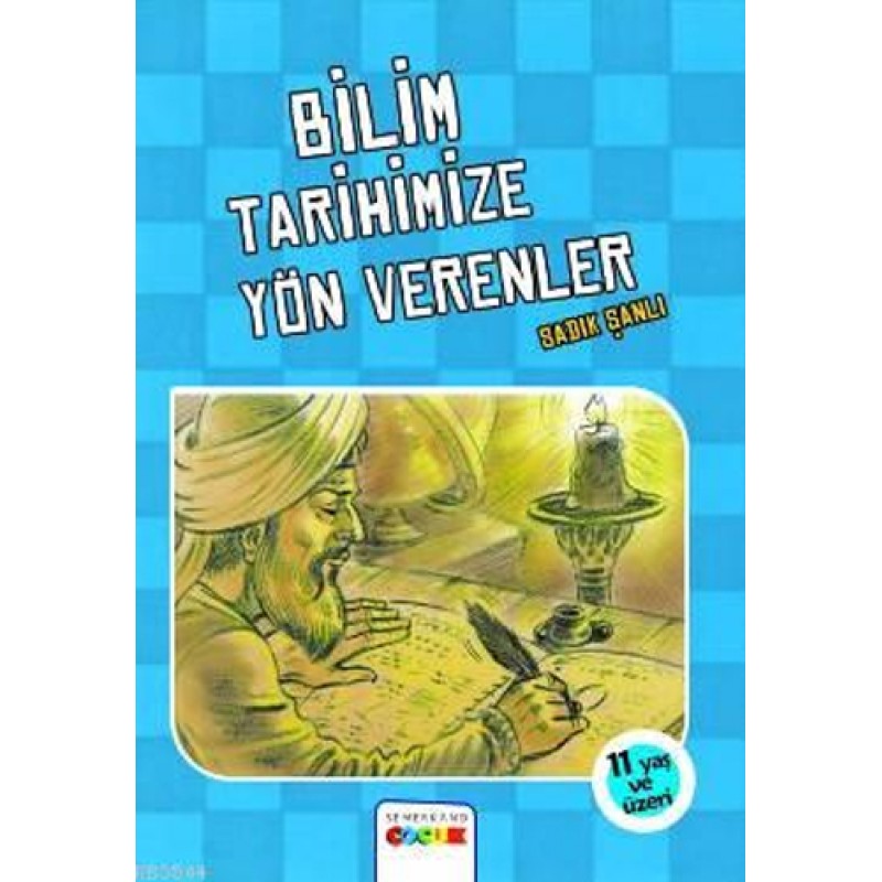 Bilim Tarihimize Yön Verenler