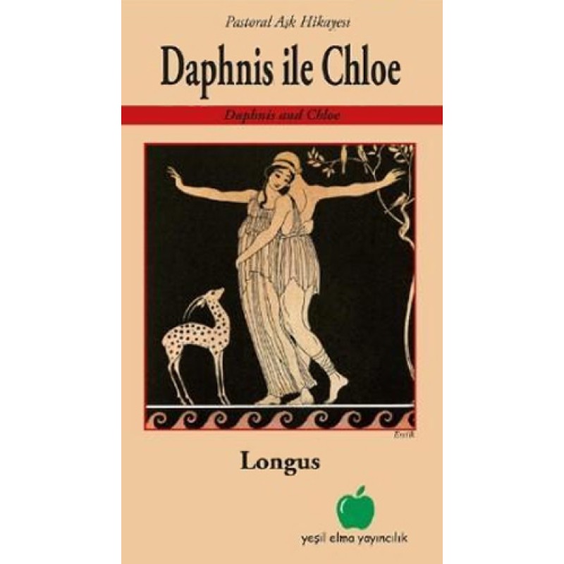 Daphnis ile Chloe - Pastoral Aşk Hikayesi Daphnis ile Chloe - Pastoral Aşk Hikayesi
