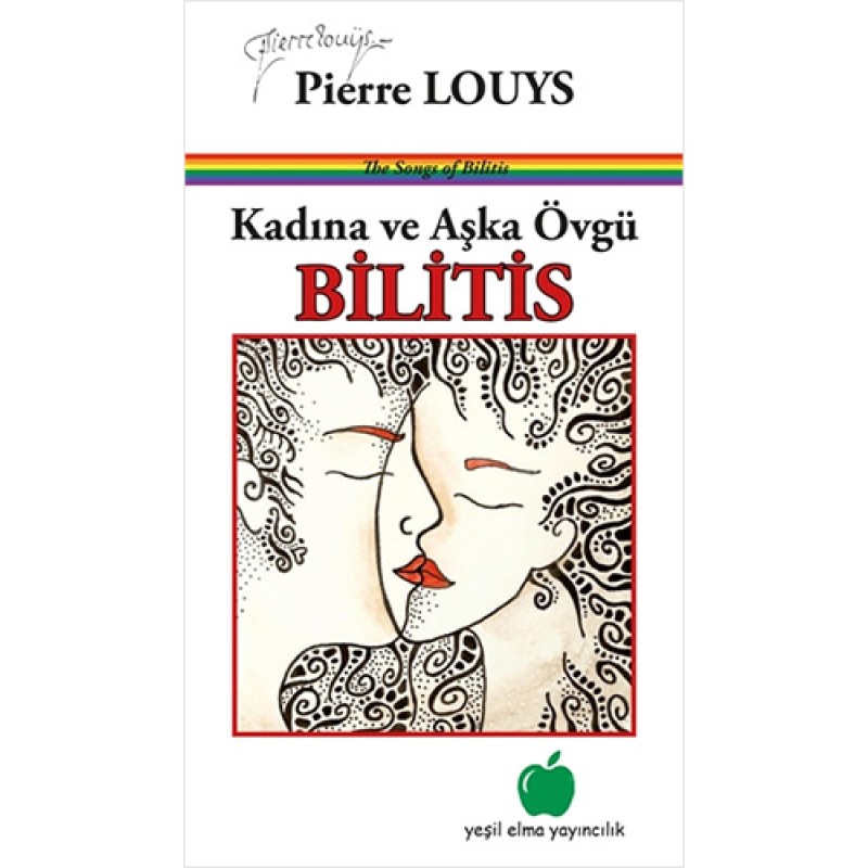 Kadına ve Aşka Övgü - Bilitis Kadına ve Aşka Övgü - Bilitis