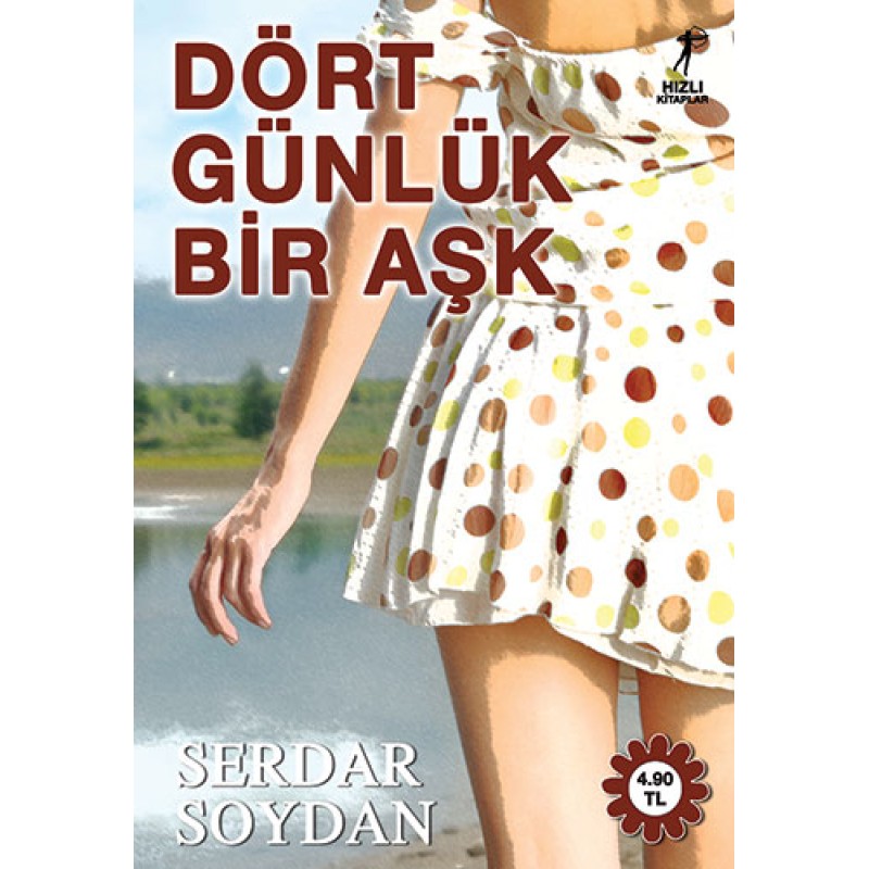Dört Günlük Bir Aşk