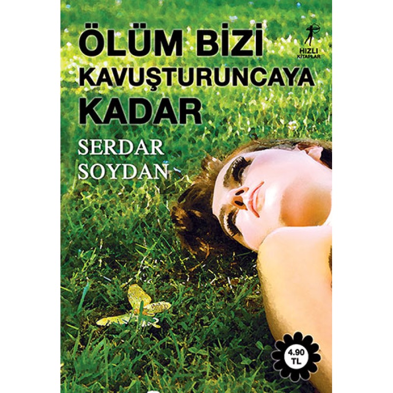 Ölüm Bizi Kavuşturuncaya Kadar Ölüm Bizi Kavuşturuncaya Kadar