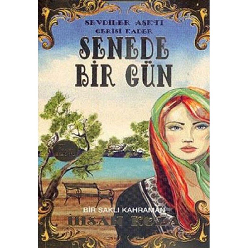 Senede Bir Gün Senede Bir Gün