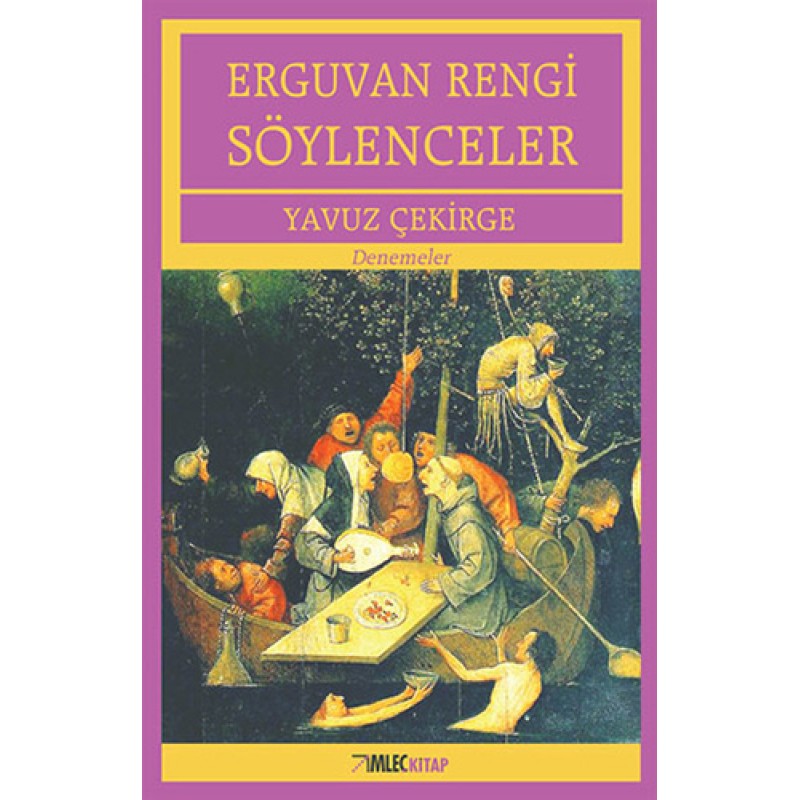 Erguvan Rengi Söylenceler Erguvan Rengi Söylenceler